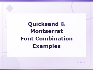 Quicksand and Montserrat Font Combination Examples for Modern Branding