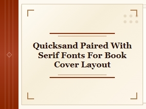 Quicksand and Serif Font Pairings for Stunning Book Cover Layouts