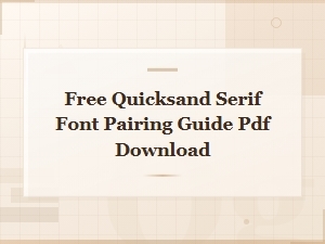 Free Quicksand and Serif Font Pairing Guide Pdf Download